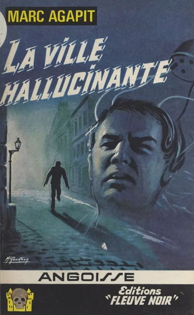 La ville hallucinante - Marc Agapit - (Fleuve Éditions) réédition numérique FeniXX