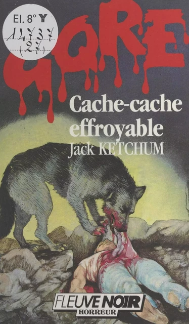 Cache-cache effroyable - Jack Ketchum - (Fleuve Éditions) réédition numérique FeniXX