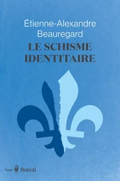 Le Schisme identitaire