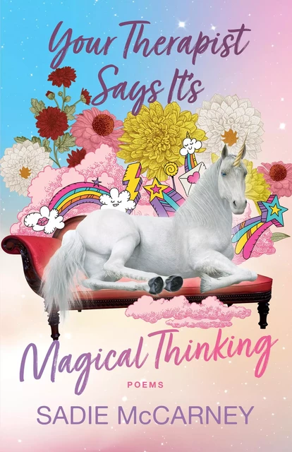 Your Therapist Says It’s Magical Thinking - Sadie McCarney - ECW Press