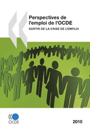 Perspectives de l'emploi de l'OCDE 2010