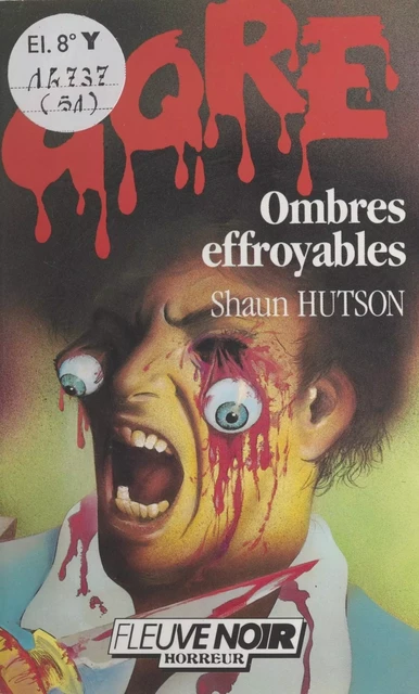 Ombres effroyables - Shaun Hutson - Fleuve éditions (réédition numérique FeniXX)