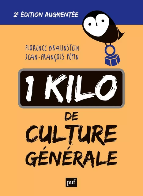 1 kilo de culture générale - Florence Braunstein, Jean-François Pépin - Humensis