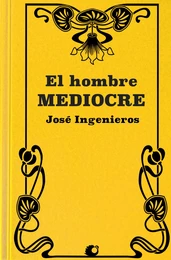 El Hombre Mediocre