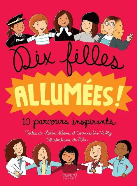 Dix filles allumées - Laïla Héloua, Corinne De Vailly - Bayard Canada Livres