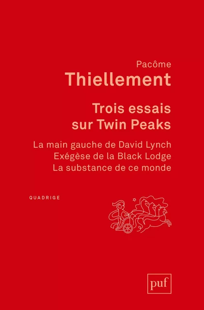 Trois essais sur Twin Peaks - Pacôme Thiellement - Humensis