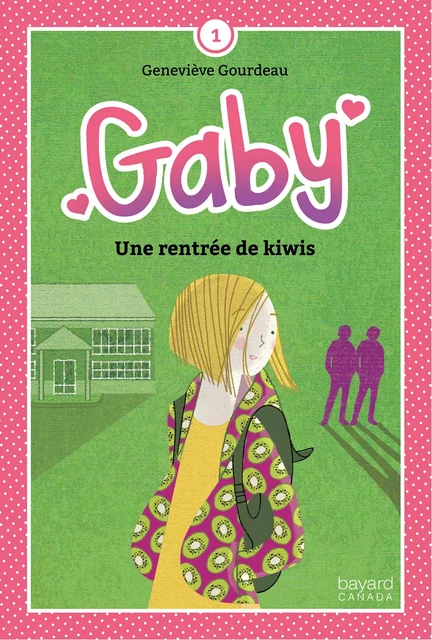 Une rentrée de kiwis - Geneviève Gourdeau - Bayard Canada Livres