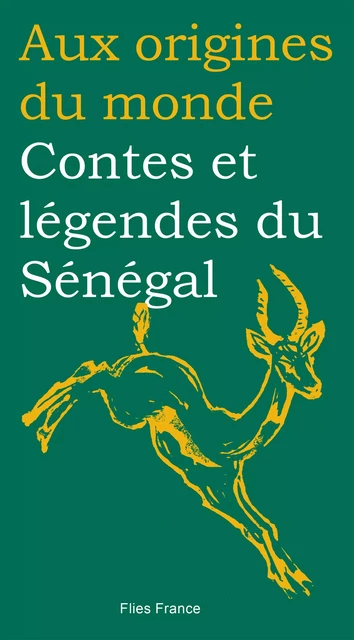 Contes et légendes du Sénégal - Jessica Reuss, Didier Nliba - Magellan & Cie Éditions