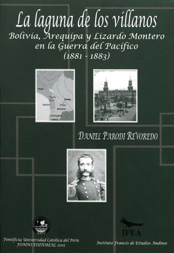 La laguna de los villanos - Daniel Parodi Revoredo - Institut français d’études andines