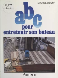 ABC pour entretenir son bateau