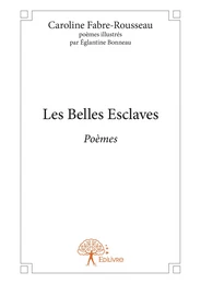 Les Belles Esclaves