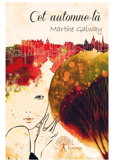 Cet automne-là - Marthe Galway - Editions Edilivre