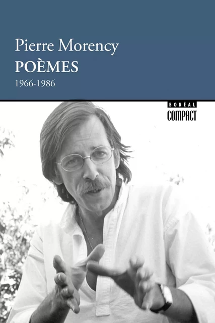 Poèmes - Pierre Morency - Editions du Boréal