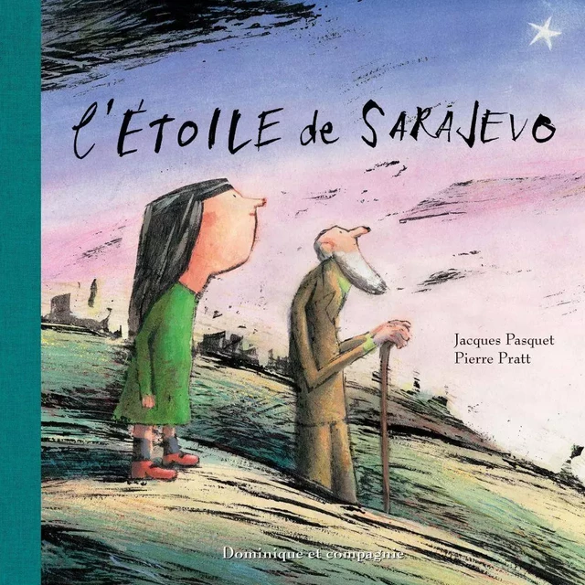 L’étoile de Sarajevo - Jacques Pasquet - Dominique et compagnie