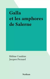 Galla et les amphores de Salerne