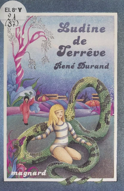 Ludine de Terrève - René Durand - Magnard (réédition numérique FeniXX)