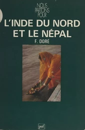 L'Inde du Nord et le Népal