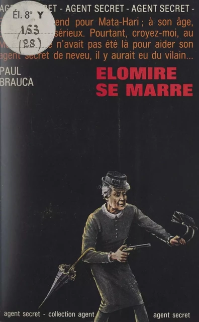 Élomire se marre - Paul Brauca - (Robert Laffont) réédition numérique FeniXX