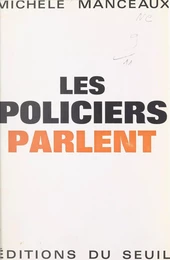 Les policiers parlent