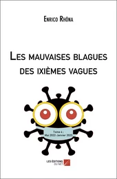 Les mauvaises blagues des ixièmes vagues