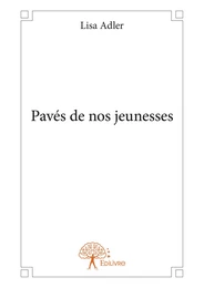 Pavés de nos jeunesses