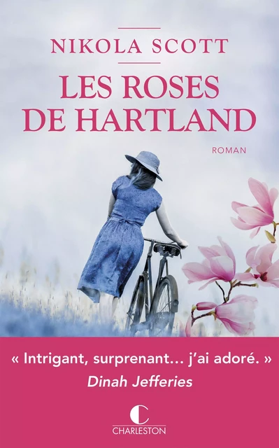 Les roses de Hartland - Nikola Scott - Éditions Charleston