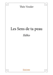 Les Sens de ta peau