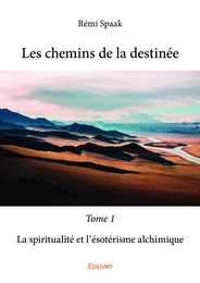 Les chemins de la destinée - Tome 1