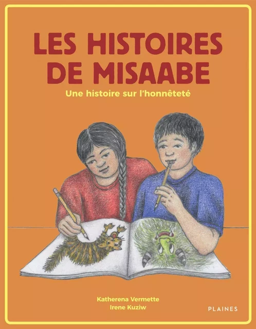 Les histoires de Misaabe - Katherena Vermette - Éditions des Plaines