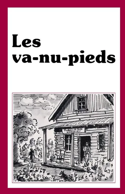 Les va-nu-pieds - Madeleine Laroche - Éditions des Plaines