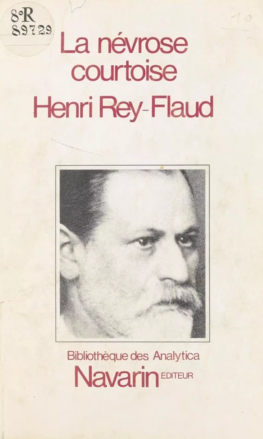 La névrose courtoise - Henri Rey-Flaud - Seuil (réédition numérique FeniXX)