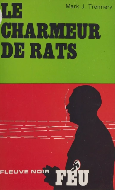 Le charmeur de rats - Mark J. Trennery - (Fleuve Éditions) réédition numérique FeniXX