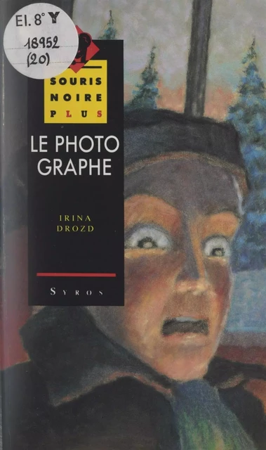 Le photographe - Irina Drozd - (Syros) réédition numérique FeniXX