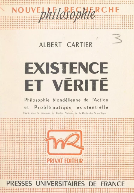 Existence et vérité - Albert Cartier - (Presses universitaires de France) réédition numérique FeniXX