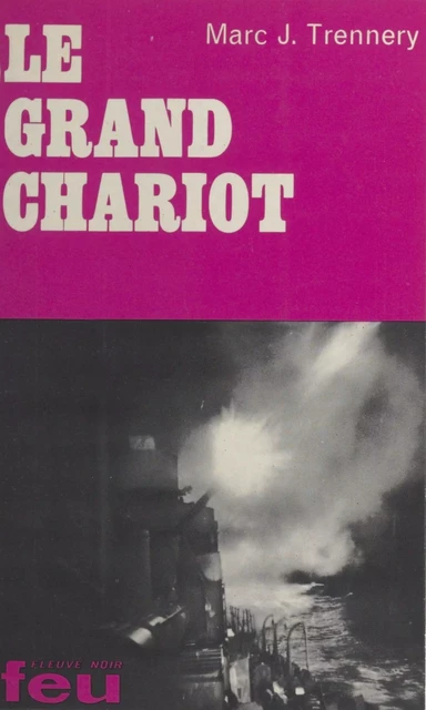 Le grand chariot - Mark J. Trennery - Fleuve éditions (réédition numérique FeniXX)