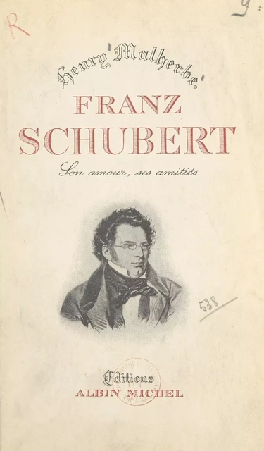 Franz Schubert - Henry Malherbe - (Albin Michel) réédition numérique FeniXX