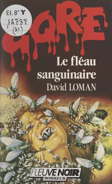 Le fléau sanguinaire - David Loman - (Fleuve Éditions) réédition numérique FeniXX