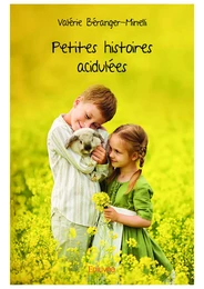 Petites histoires acidulées