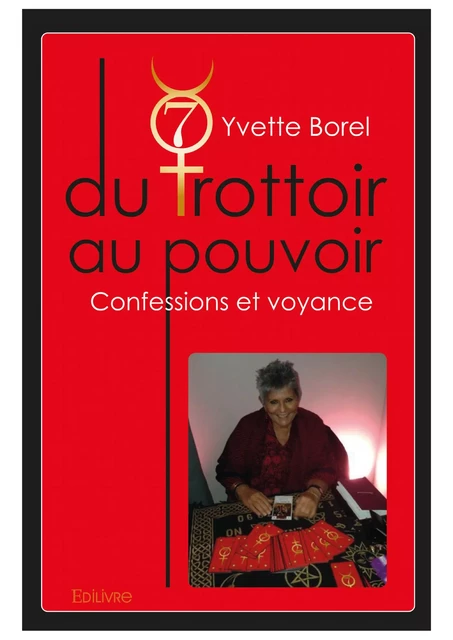 Du trottoir au pouvoir - Yvette Borel - Editions Edilivre