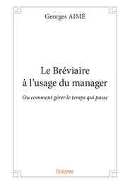 Le Bréviaire à l'usage du manager