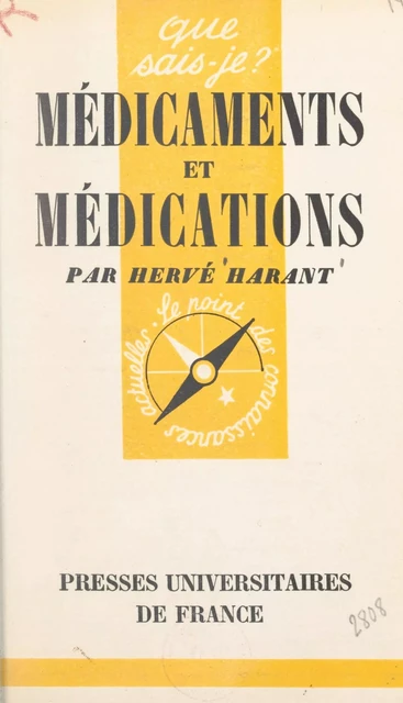 Médicaments et médications - Hervé Harant - (Presses universitaires de France) réédition numérique FeniXX