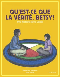 Qu'est-ce que la vérité, Betsy?