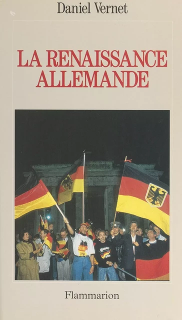 La renaissance allemande - Daniel Vernet - Flammarion (réédition numérique FeniXX)