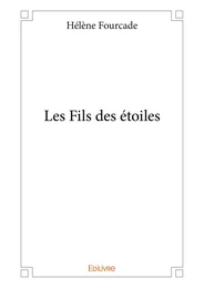 Les Fils des étoiles