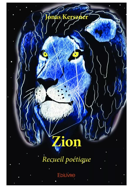 Zion - Jonas Kerszner - Editions Edilivre