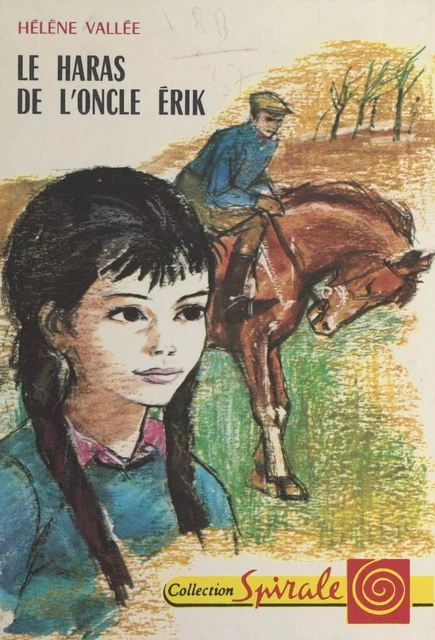 Le haras de l'oncle Érik - Hélène Vallée - (Nathan) réédition numérique FeniXX