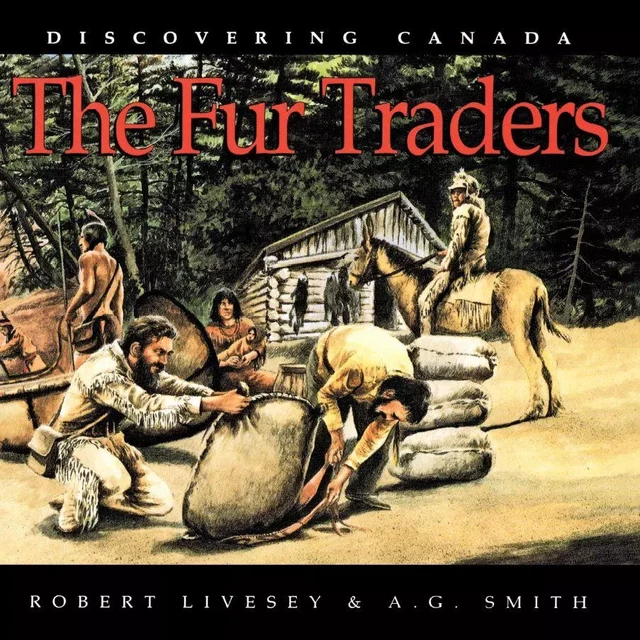 The Fur Traders - Robert Livesey - Fur Traders