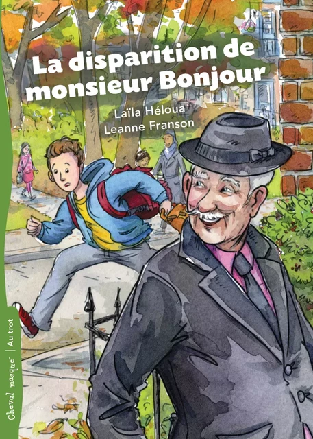 La disparition de monsieur Bonjour - Laïla Héloua - Bayard Canada Livres