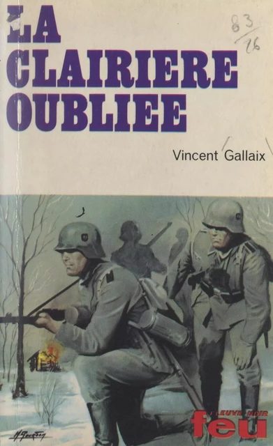 La clairière oubliée - Vincent Gallaix - Fleuve éditions (réédition numérique FeniXX)