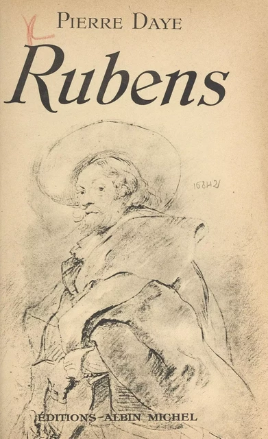 Rubens - Pierre Daye - (Albin Michel) réédition numérique FeniXX